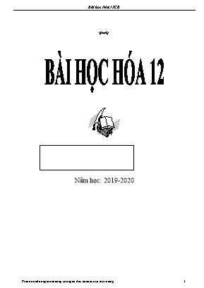 Bài học Hóa 12 - Năm học 2019-2020 (Ban cơ bản)